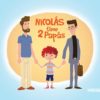 nicolas tiene 2 papas